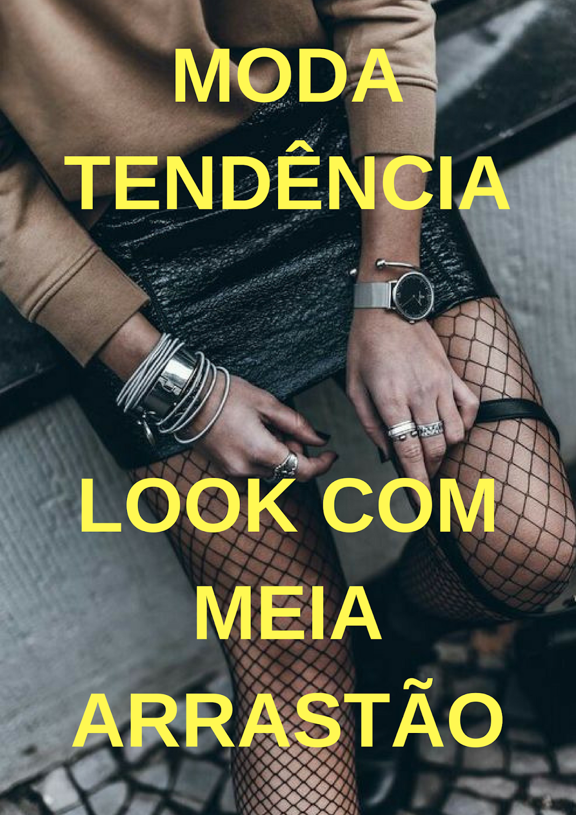 banner Moda Tendência: maneira de usar meia arrastão banner Moda Tendência: maneira de usar meia arrastão