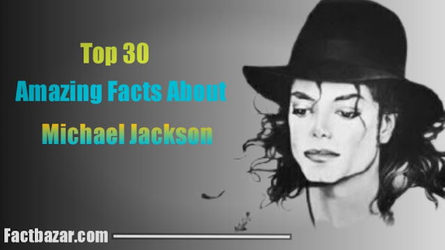 funny Michael jackson facts,facts about michael jackson death,Michael jackson  facts about childhood,Michael jackson facts,Michael jackson  biography,michael jackson  facts for kid,