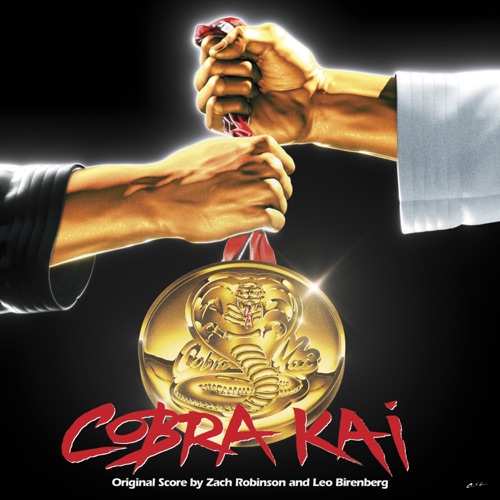 Leo Birenberg & Zach Robinson - Cobra Kai (Score from the Original Series) [iTunes Plus AAC M4A]