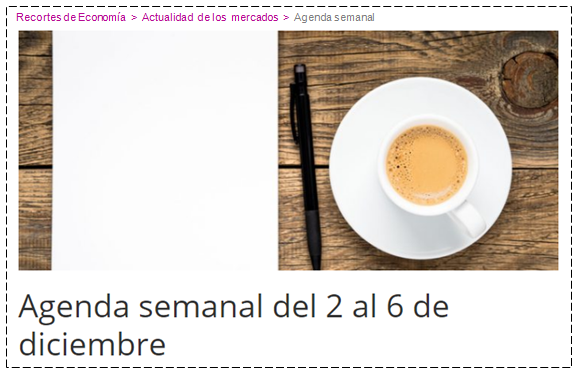  AGENDA ECONOMICA SEMANAL en  Blog Self Bank. Del  2 al  6 de Diciembre de 2019.