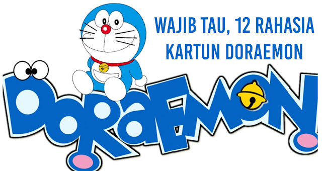 Wajib tau, 12 Rahasia Kartun Doraemon