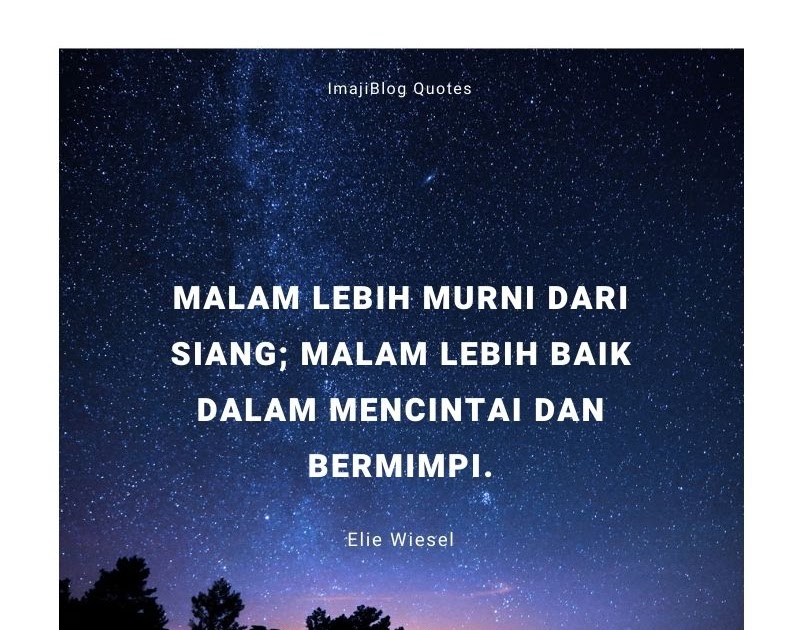 KataKata Bijak Malam Hari, Untuk Renungan Dikala Gelap Tiba ImajiBlog