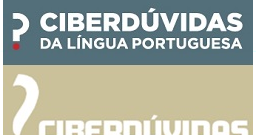 Aberturas - Ciberdúvidas da Língua Portuguesa