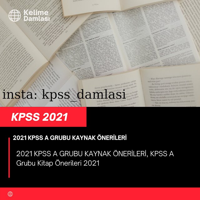 2021 KPSS A GRUBU KAYNAK ÖNERİLERİ