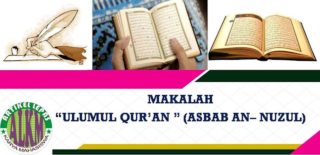 Artikel Lepas Makalah Ulumul Qur An Asbab An Nuzul