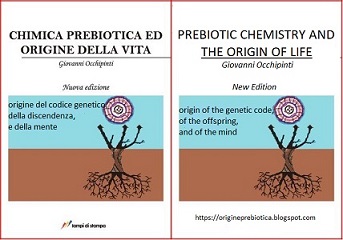 ORIGINE DELLA VITA E CHIMICA PREBIOTICA-ORIGIN OF LIFE AND PREBIOTIC CHEMISTRY  