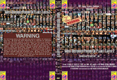 Filmes Perturbadores: Most Disturbed Person On Planet Earth (MDPOPE) - 2013