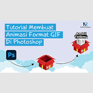 Tutorial Cara Membuat Animasi (GIF) Di Photoshop