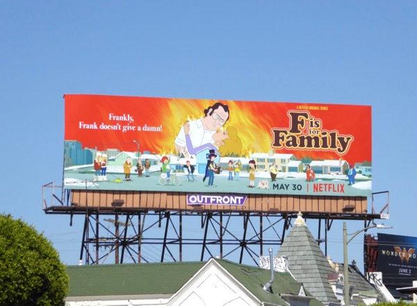 F is for Family season 2 Netflix billboard F is for Family 2 Netflix billboard