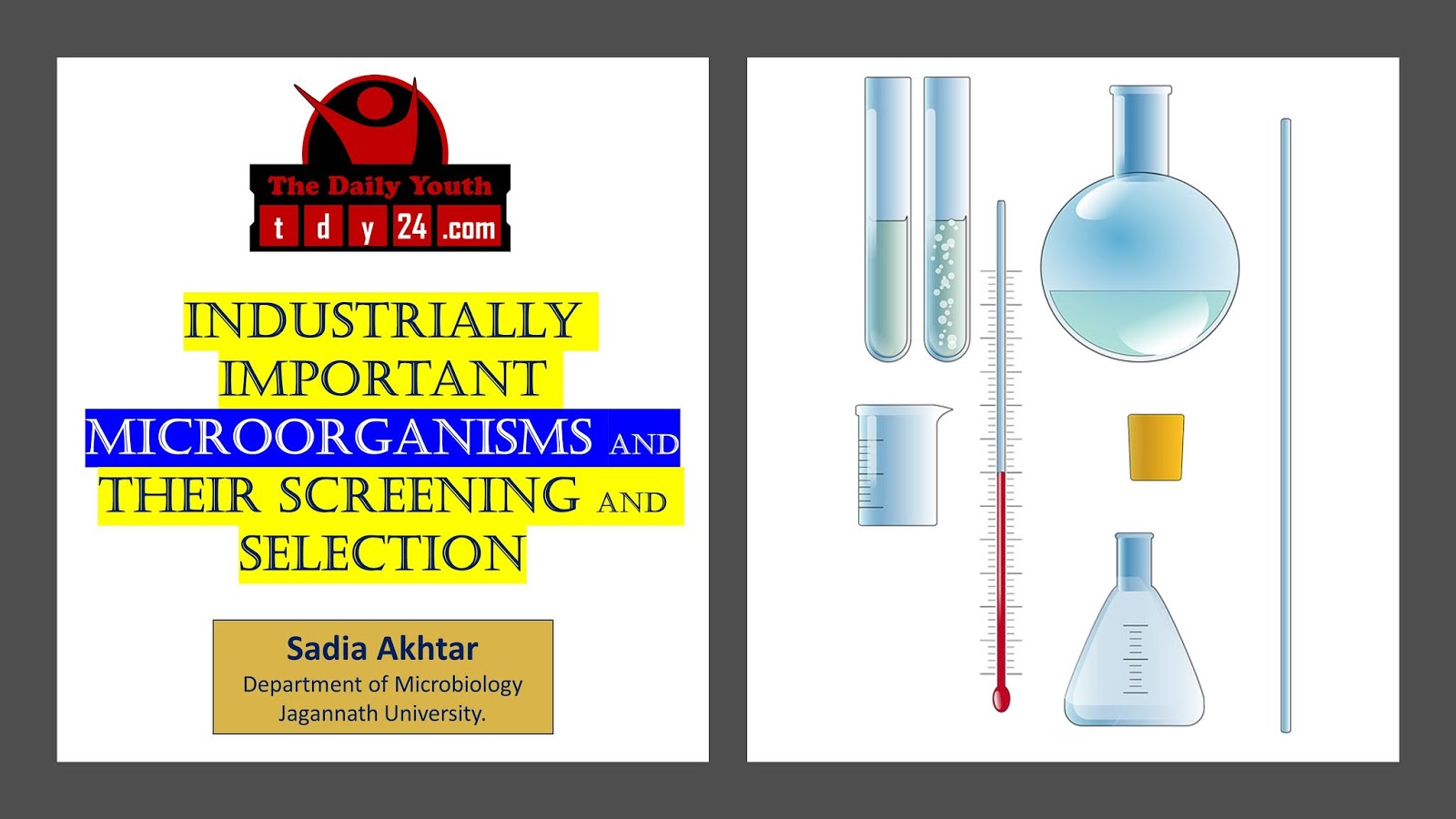 Industrially Important and Their Screening and Selection