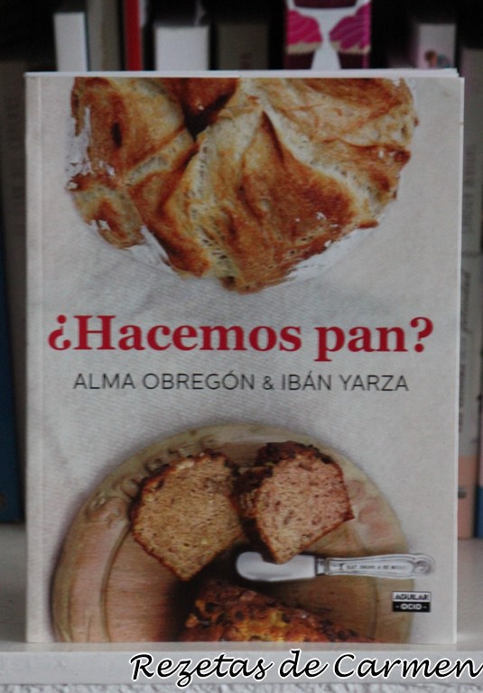 ¿Hacemos pan? El libro de Iban Yarza y Alma Obregón