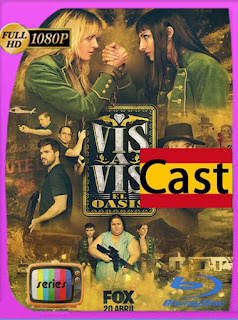 Vis a Vis: El Oasis (2020) Temporada 5 HD [1080p] Castellano [GoogleDrive] SXGO