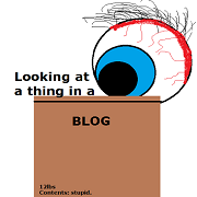 Looking at a thing in a blog
