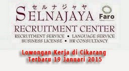 Lowongan Kerja di Cikarang Selnajaya Recruitment & Faro Recruitment