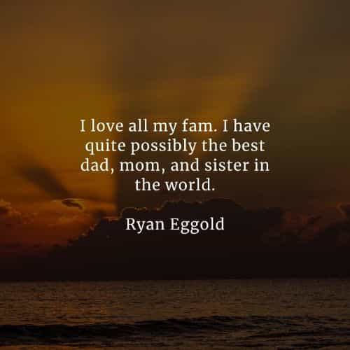 Inspirational family quotes and famous family sayings Inspirational family quotes and famous family sayings
