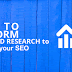 How To Perform Keyword Research To Improve Your SEO