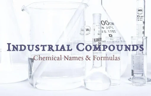 Industrial Compounds and their Chemical Names