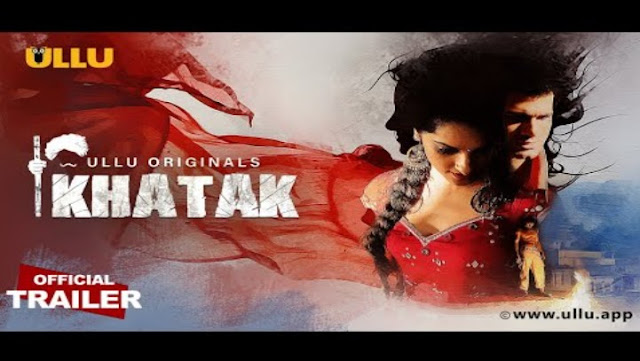 Play Khatak Ullu Web Series Trailer Online for Free