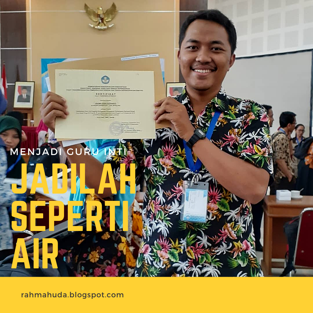 Guru Inti PKP, Jadilah Seperti Air!