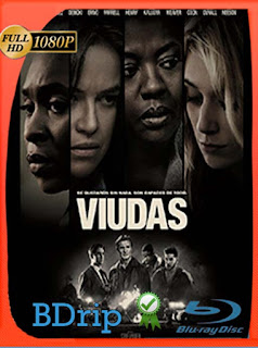 Viudas (2018) BDRIP 1080p Latino [GoogleDrive] chapelHD