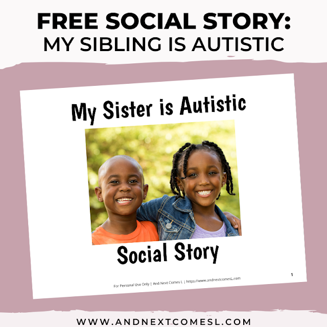 Free printable social story for kids about autism for siblings of autistic children