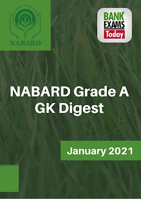 NABARD Grade A GK Digest: January 2021