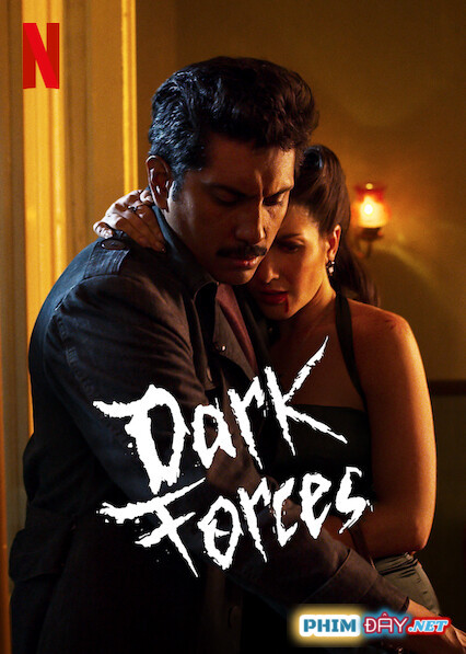Thế Lực Hắc Ám - Dark Forces (2020) Thế Lực Hắc Ám - Dark Forces (2020)