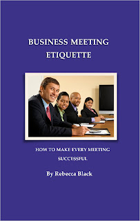 Business Meeting Etiquette written by Rebecca Black