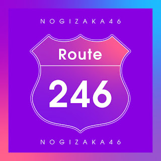 Nogizaka46 乃木坂46 - Route 246 Lyrics 歌詞 Romaji