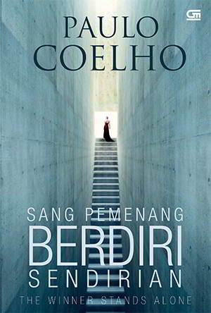Sang Pemenang Berdiri Sendirian PDF Karya Paulo Coelho