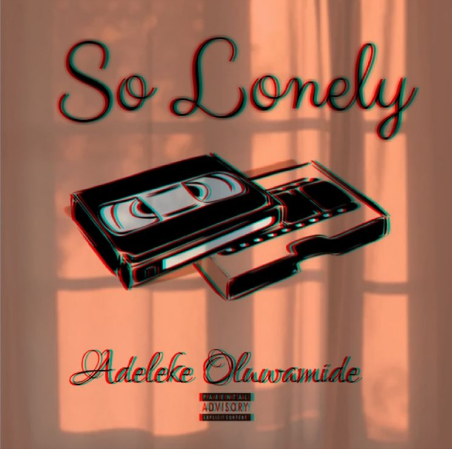 [Music] So Lonely - Adeleke Oluwamide 
