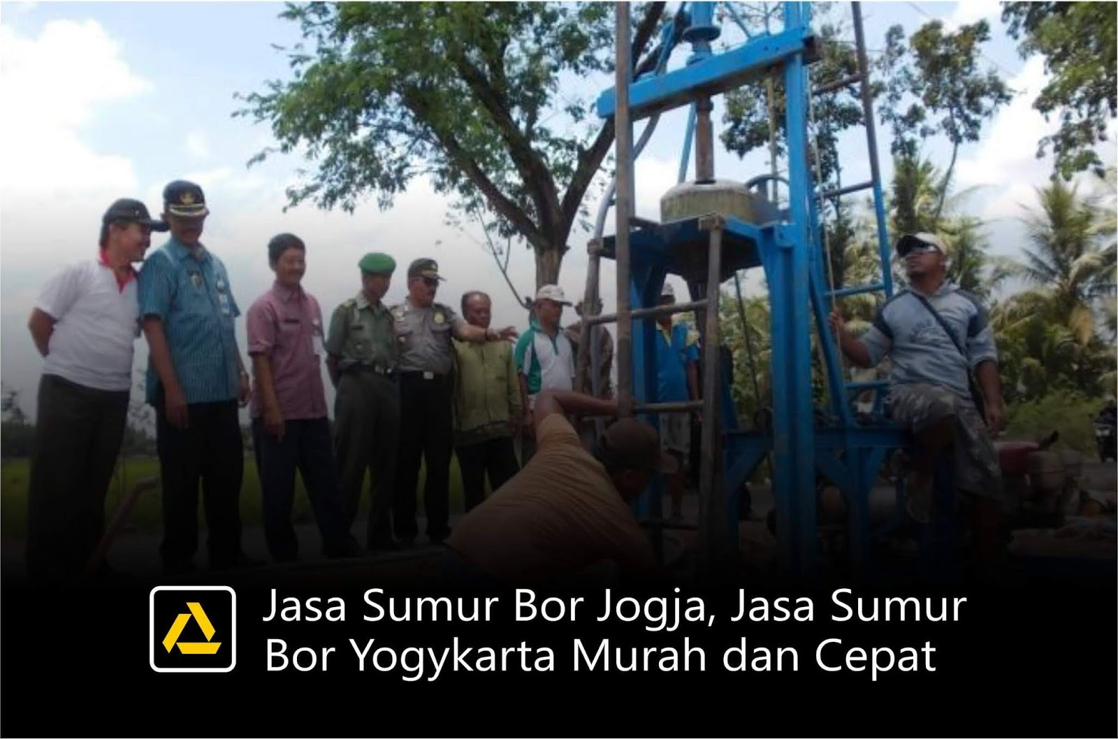 Jasa Sumur Bor Jogja, Jasa Sumur Bor Yogykarta Murah dan ...