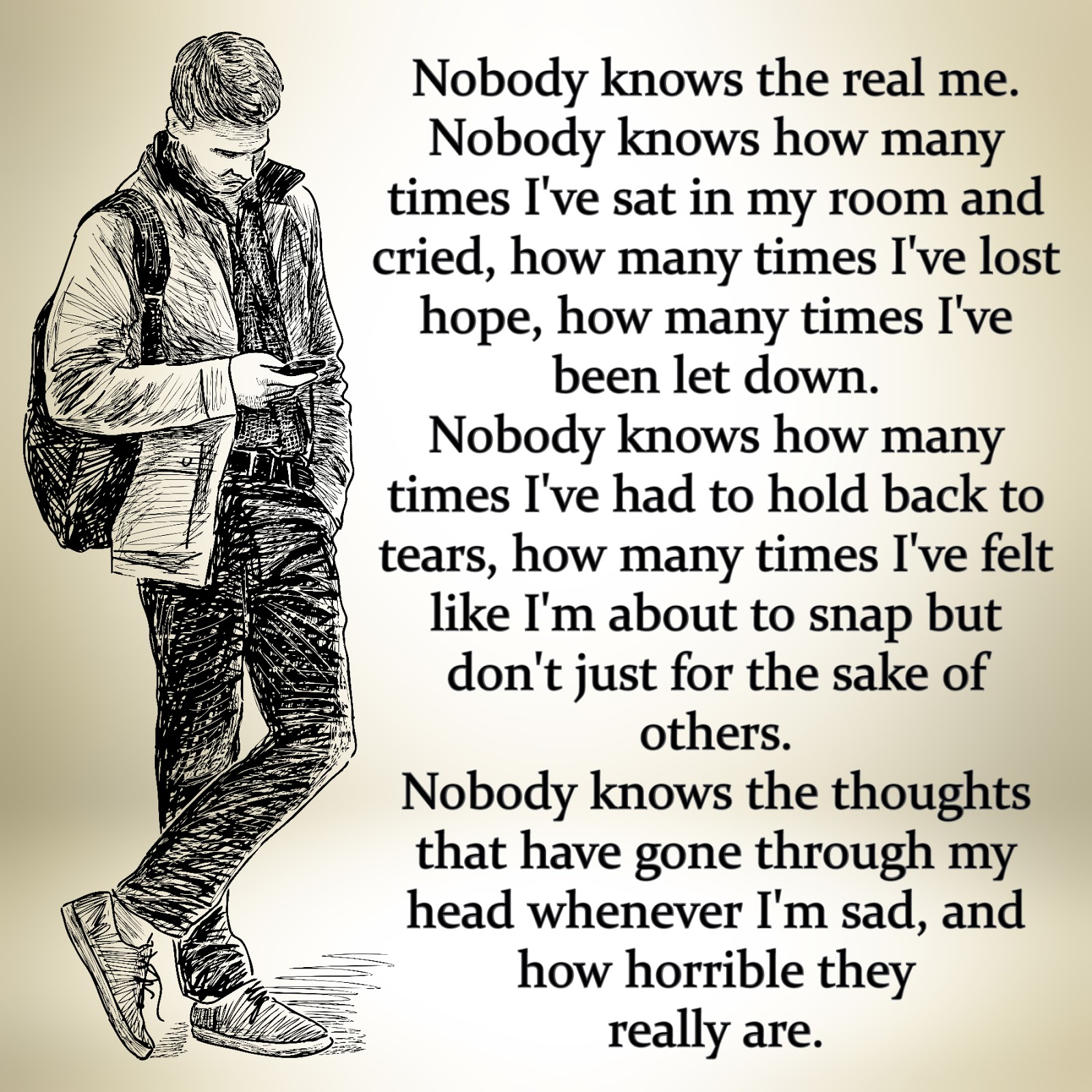 Awesome Quotes: Nobody Knows The Real Me