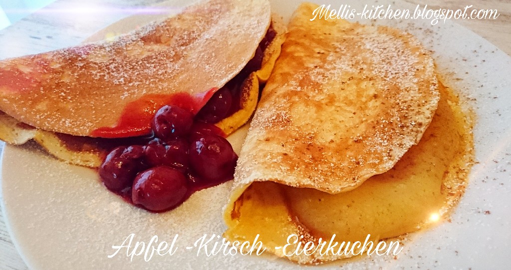 Melli&amp;#39;s Kitchen - Lecker zum Erfolg: Apfel-Kirsch-Eierkuchen