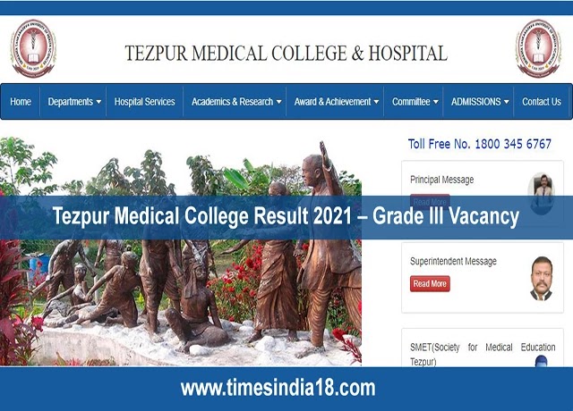 Tezpur Medical College Result 2021 – Grade III Vacancy Tezpur Medical College Result 2021 – Grade III Vacancy