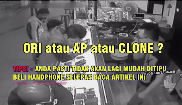 ap handphone, cara beli handphone, clone dan ori, clone handphone, handphone, handphone ap, handphone beza ap, handphone beza ap dan ori, handphone beza clone dan ori, handphone clone, handphone clone di lowyat, handphone clone lowyat, handphone clone tipu lowyat, handphone ori, jenis handphone, kes handphone di lowyat, kes handphone lowyat, kes handphone oppo lowyat, kes tipu handphone clone di lowyat, kes tipu handphone di lowyat, kes tipu handphone lowyat, kes tipu handphone palsu di lowyat, lowyat, original handphone