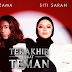 Lirik Lagu Terakhir Buat Teman Hazama & Siti Sarah