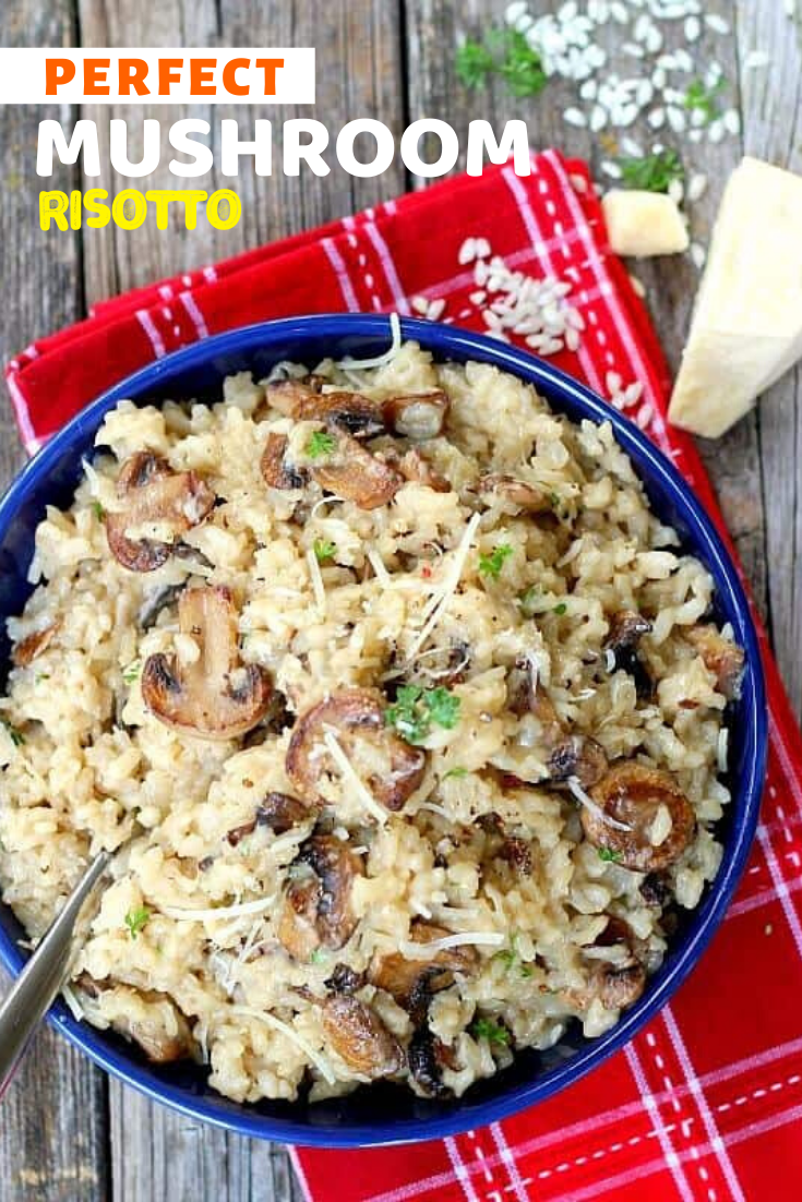 Perfect Mushroom Risotto