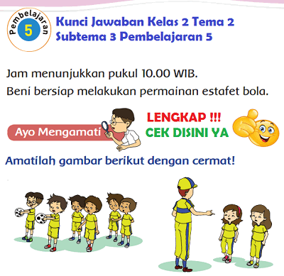 Lengkap Kunci Jawaban Kelas 2 Tema 2 Subtema 3 Pembelajaran 5 Kunci Jawaban Lengkap Dan Terbaru Simplenews