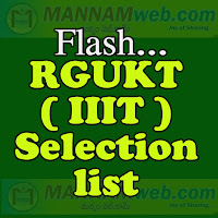 RGUKT AP IIIT Selection list 2019-20 -Six Years Integrated B.Tech RGUKT 2019-20 Provisional Selection list....  