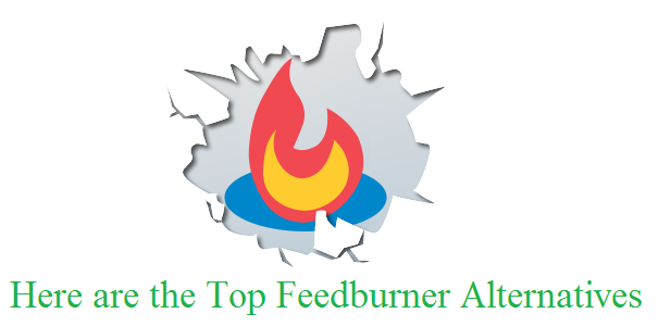 Here are the Top Feedburner Alternatives