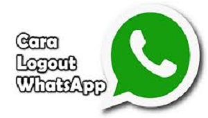 Cara Logout Whatsapp di Android, iPhone dan Web 2022 - Cara1001