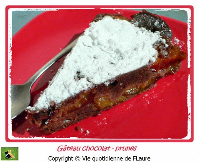 Vie quotidienne de FLaure: Gâteau chocolat - prune
