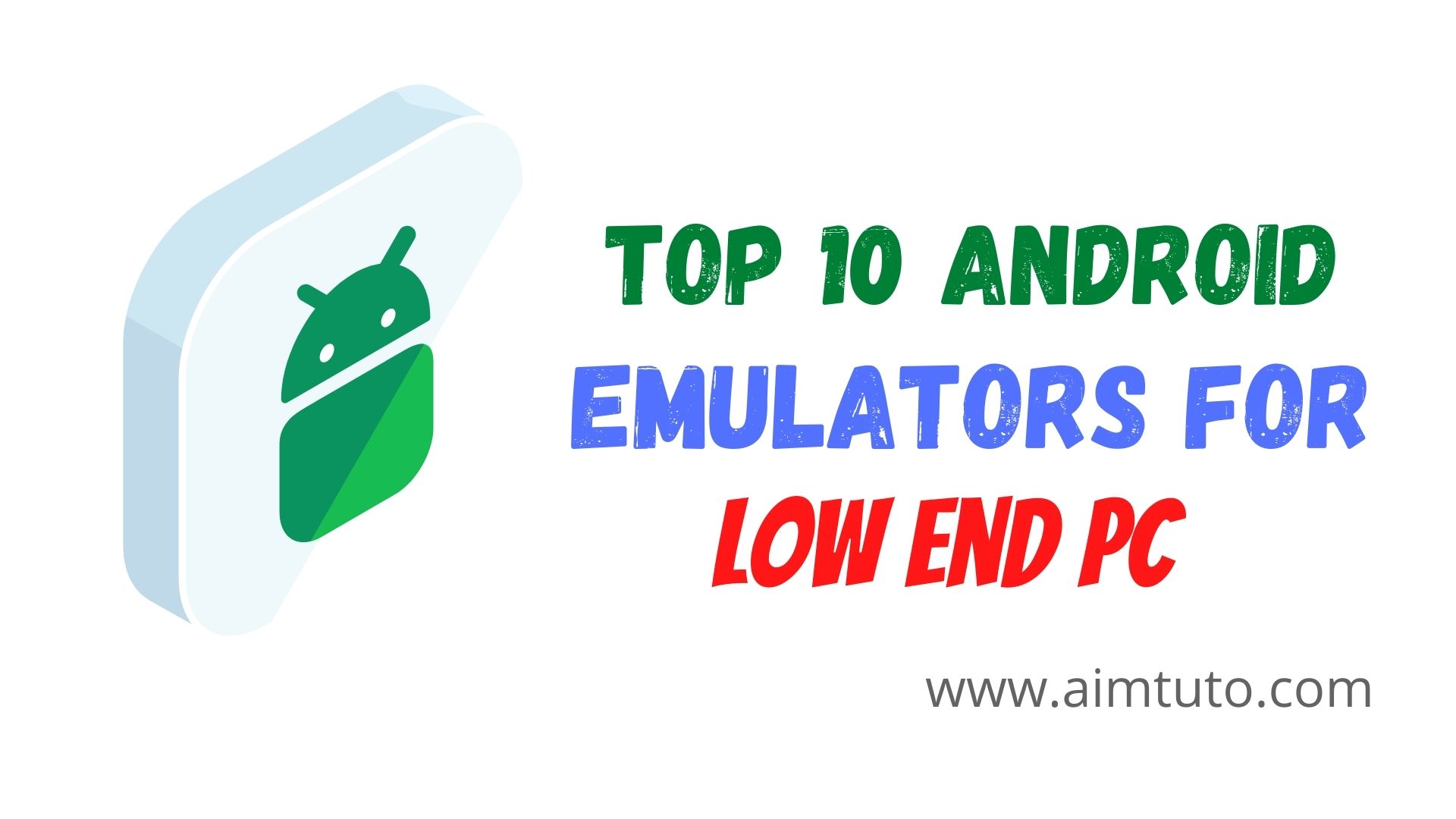 Top 10 Best, Fast and Lightest Android Emulators for Low end PC 1GB