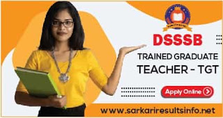 DSSSB Trained Graduate Teacher TGT Online Form 2021 DSSSB Trained Graduate Teacher