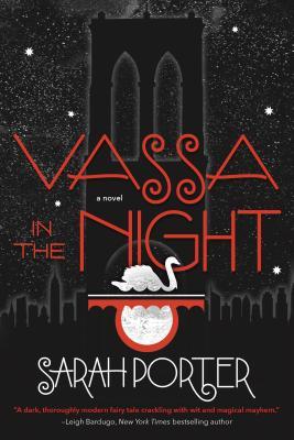 Vassa in the Night by Sarah Porter