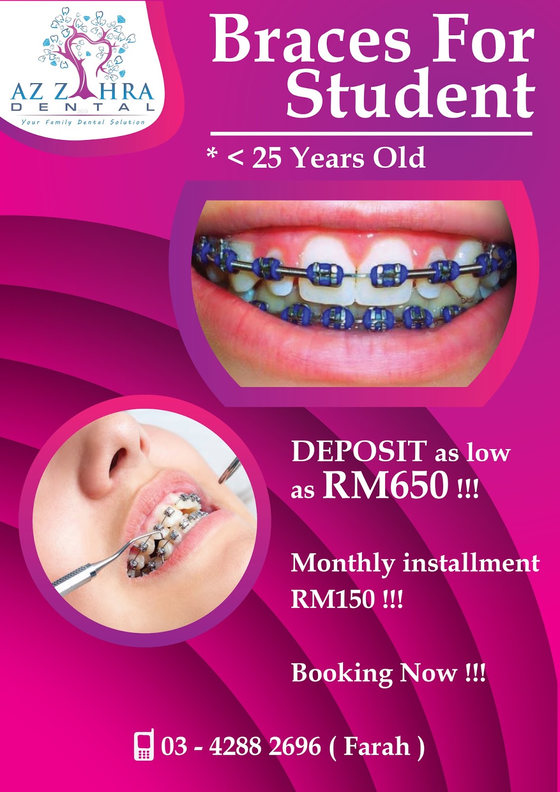 AZ ZAHRA DENTAL CLINIC BRACES PROMOTION FOR STUDENT