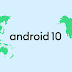 Android 10 release date confirmed and Google Pixel Phones will get it first
