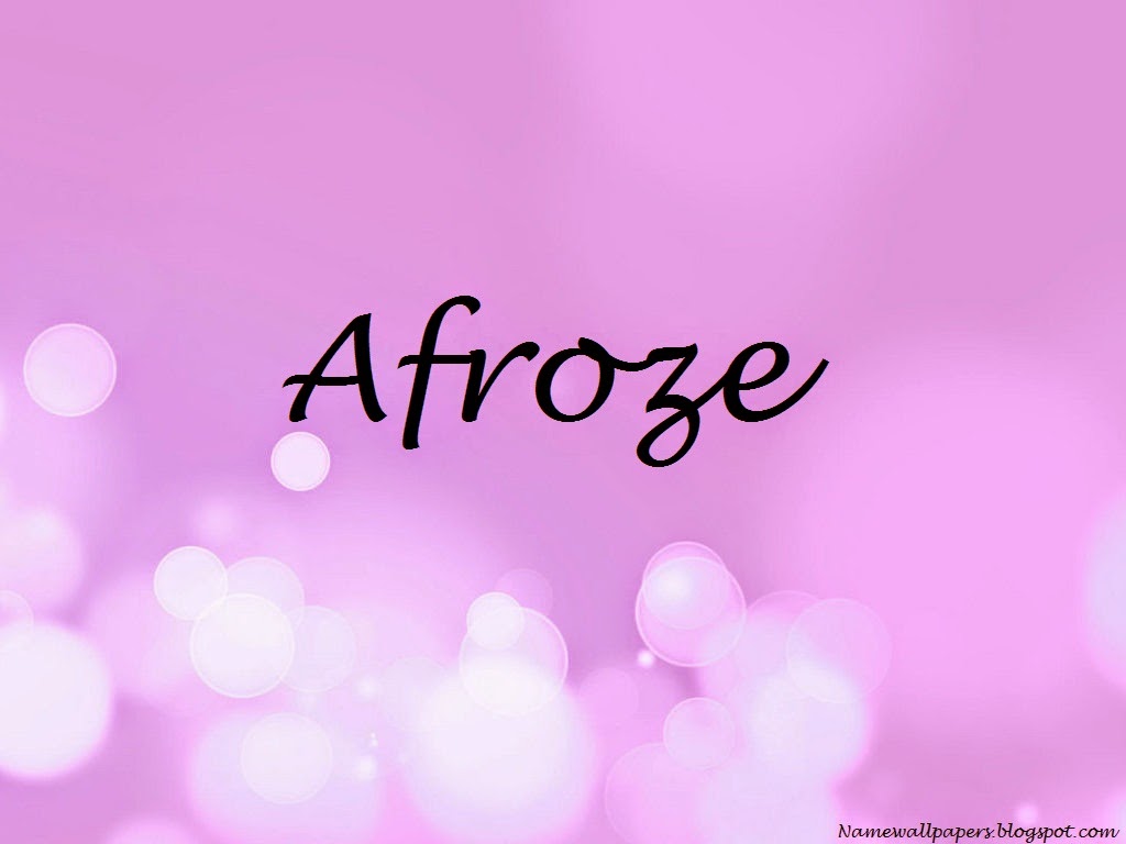 Afroze Name Wallpapers Afroze Name Wallpaper Urdu Name Meaning Name afroze-name-wallpapers-afroze-name-wallpaper-urdu-name-meaning-name