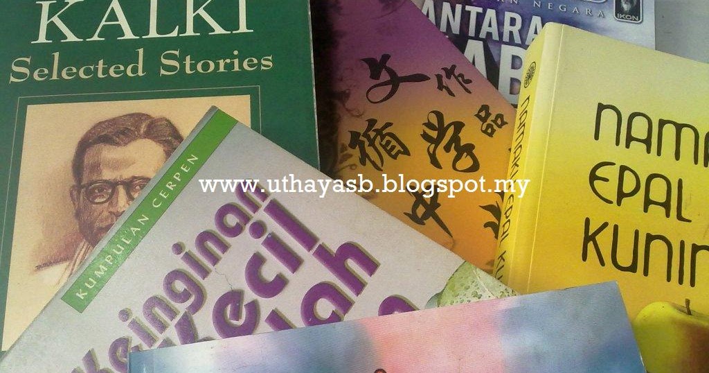 Uthaya Sankar Sb Menulis Cerpen Berbobot Bahagian 2